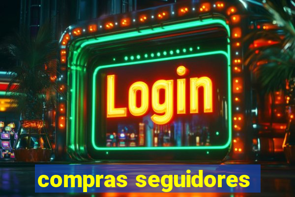 compras seguidores